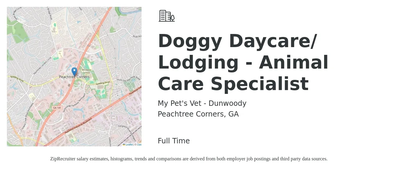 My Pet's Vet - Dunwoody job posting for a Doggy Daycare/ Lodging - Animal Care Specialist in Peachtree Corners, GA with a salary of $14 to $19 Hourly with a map of Peachtree Corners location.