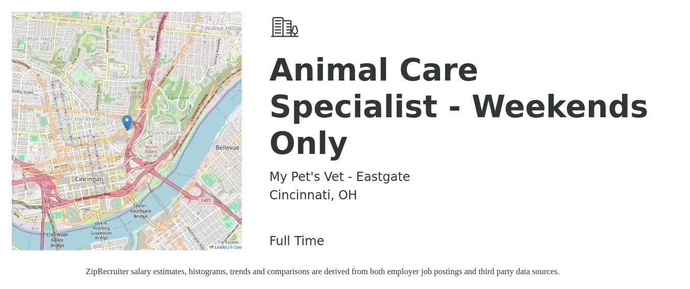 My Pet's Vet - Eastgate job posting for a Animal Care Specialist - Weekends Only in Cincinnati, OH with a salary of $15 to $19 Hourly with a map of Cincinnati location.