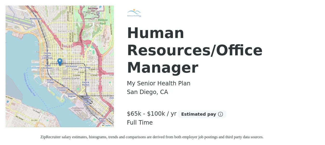 My Senior Health Plan job posting for a Human Resources/Office Manager in San Diego, CA with a salary of $65,000 to $100,000 Yearly with a map of San Diego location.