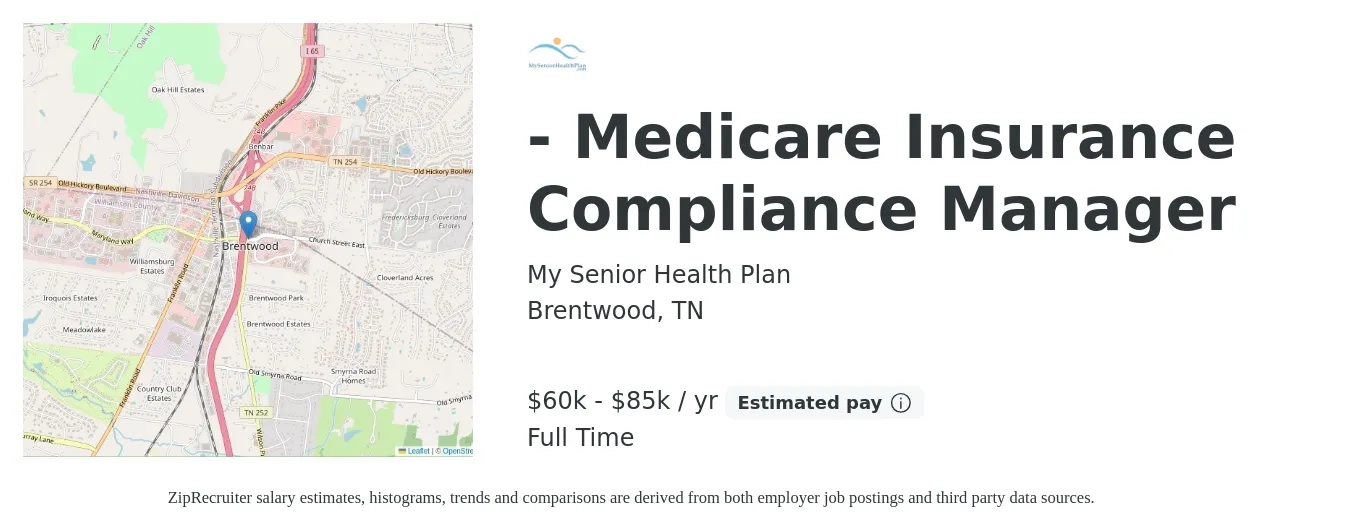 My Senior Health Plan job posting for a Medicare Insurance Compliance Manager in Brentwood, TN with a salary of $60,000 to $85,000 Yearly with a map of Brentwood location.