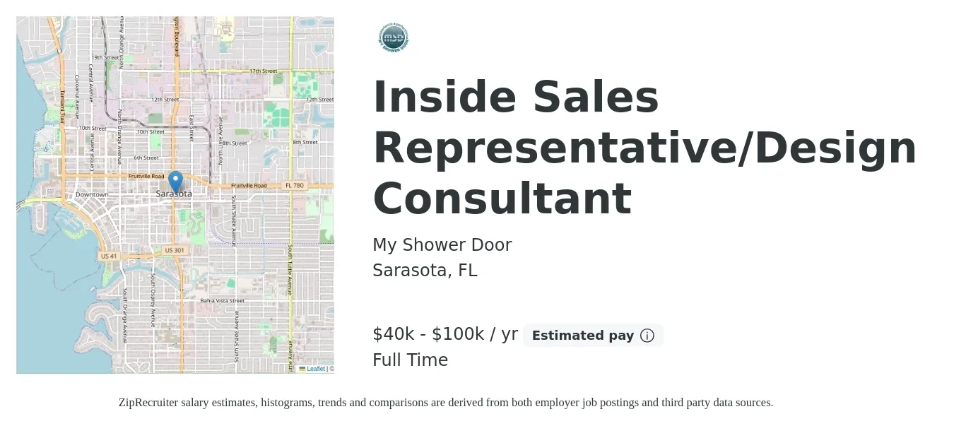 My Shower Door job posting for a Inside Sales Representative/Design Consultant in Sarasota, FL with a salary of $40,000 to $100,000 Yearly with a map of Sarasota location.