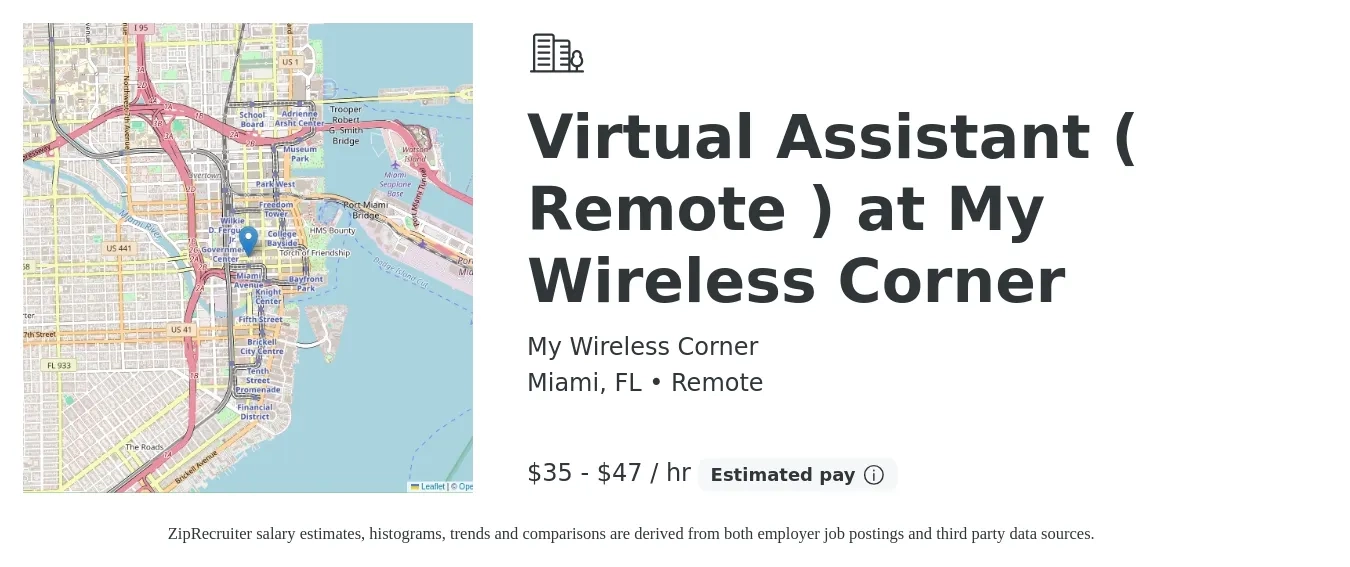 My Wireless Corner job posting for a Virtual Assistant ( Remote ) at My Wireless Corner in Miami, FL with a salary of $37 to $49 Hourly with a map of Miami location.