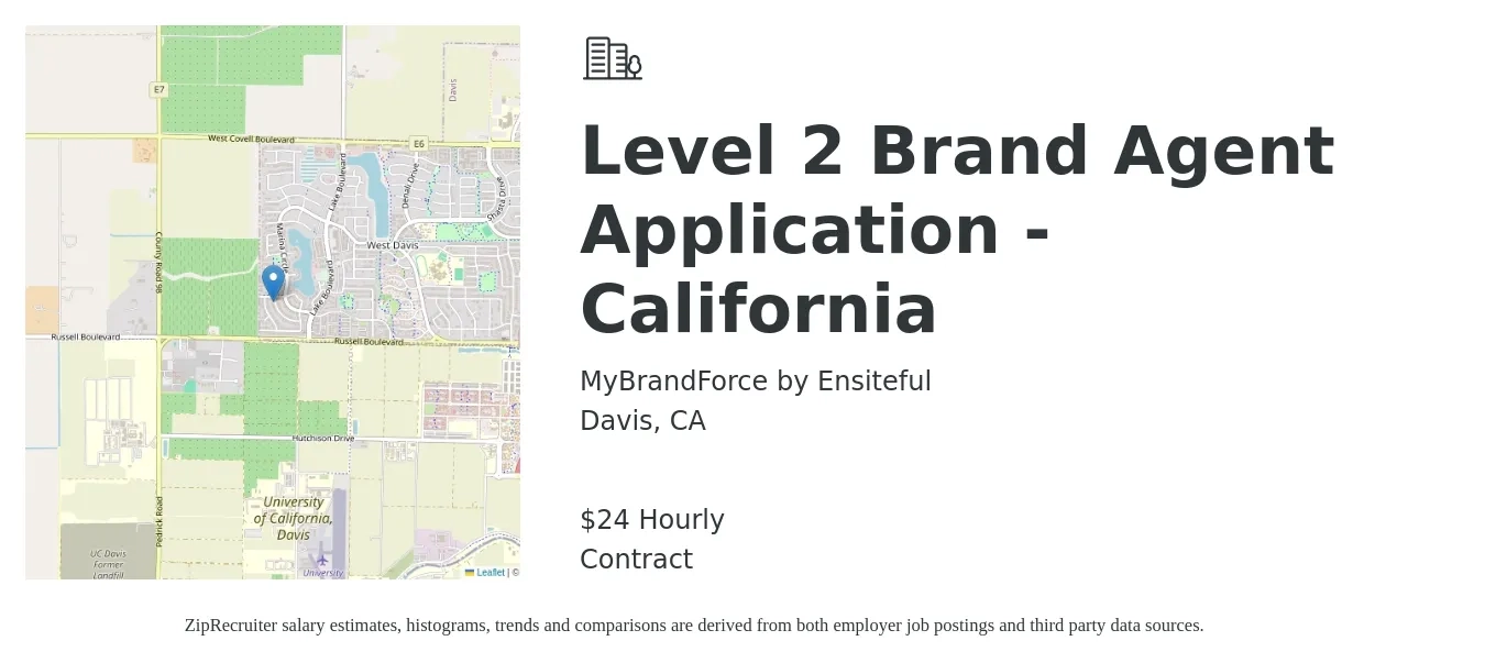 MyBrandForce by Ensiteful job posting for a Level 2 Brand Agent Application - California in Davis, CA with a salary of $25 Hourly with a map of Davis location.