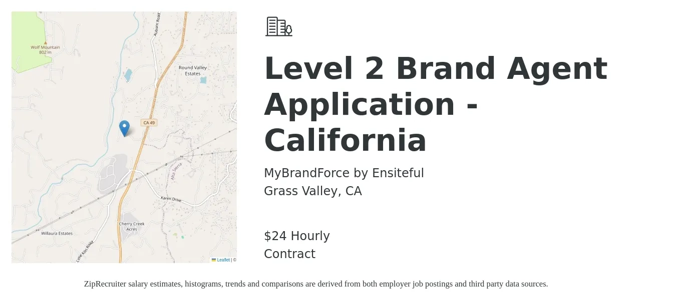 MyBrandForce by Ensiteful job posting for a Level 2 Brand Agent Application - California in Grass Valley, CA with a salary of $25 Hourly with a map of Grass Valley location.