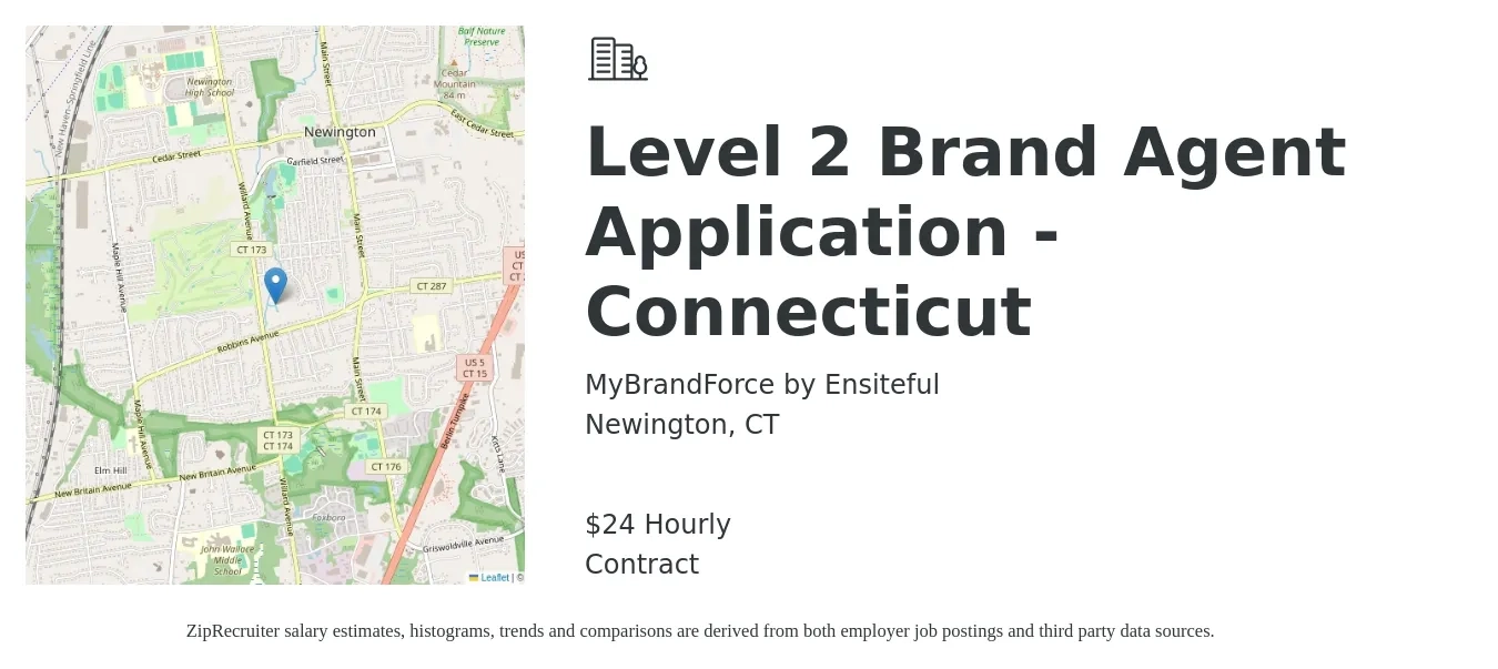 MyBrandForce by Ensiteful job posting for a Level 2 Brand Agent Application - Connecticut in Newington, CT with a salary of $25 Hourly with a map of Newington location.