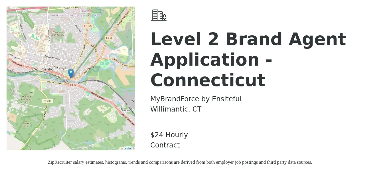 MyBrandForce by Ensiteful job posting for a Level 2 Brand Agent Application - Connecticut in Willimantic, CT with a salary of $25 Hourly with a map of Willimantic location.