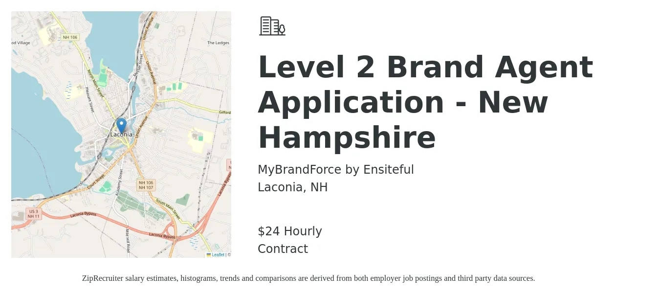 MyBrandForce by Ensiteful job posting for a Level 2 Brand Agent Application - New Hampshire in Laconia, NH with a salary of $25 Hourly with a map of Laconia location.