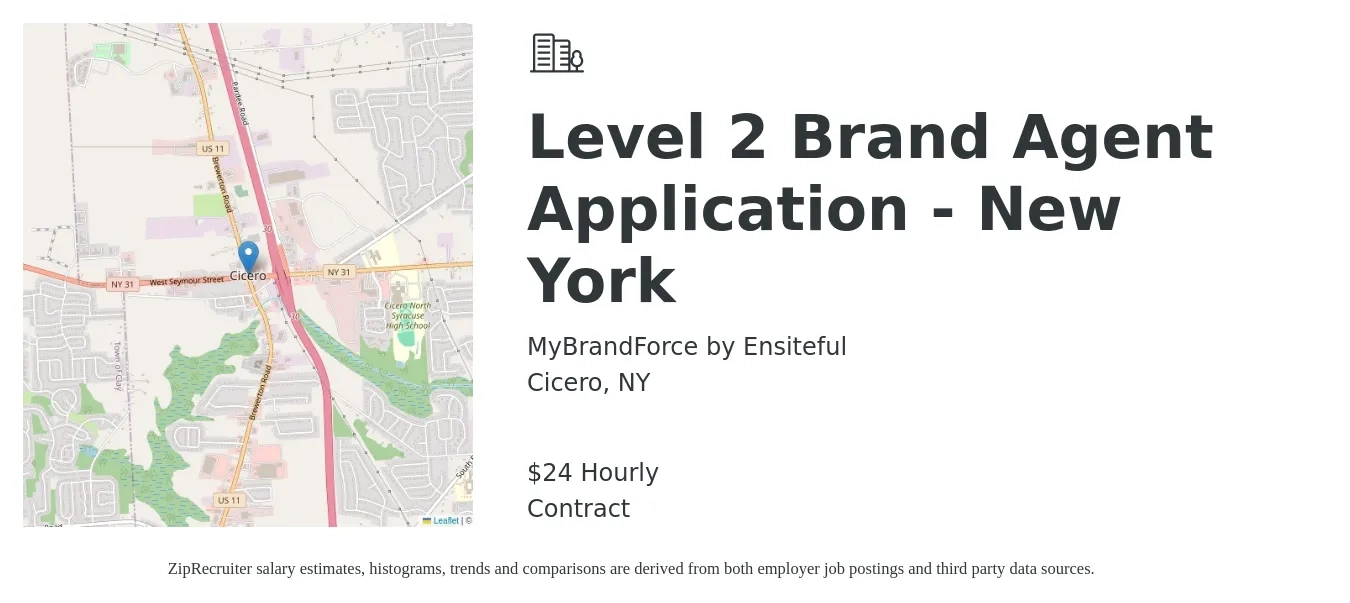 MyBrandForce by Ensiteful job posting for a Level 2 Brand Agent Application - New York in Cicero, NY with a salary of $25 Hourly with a map of Cicero location.