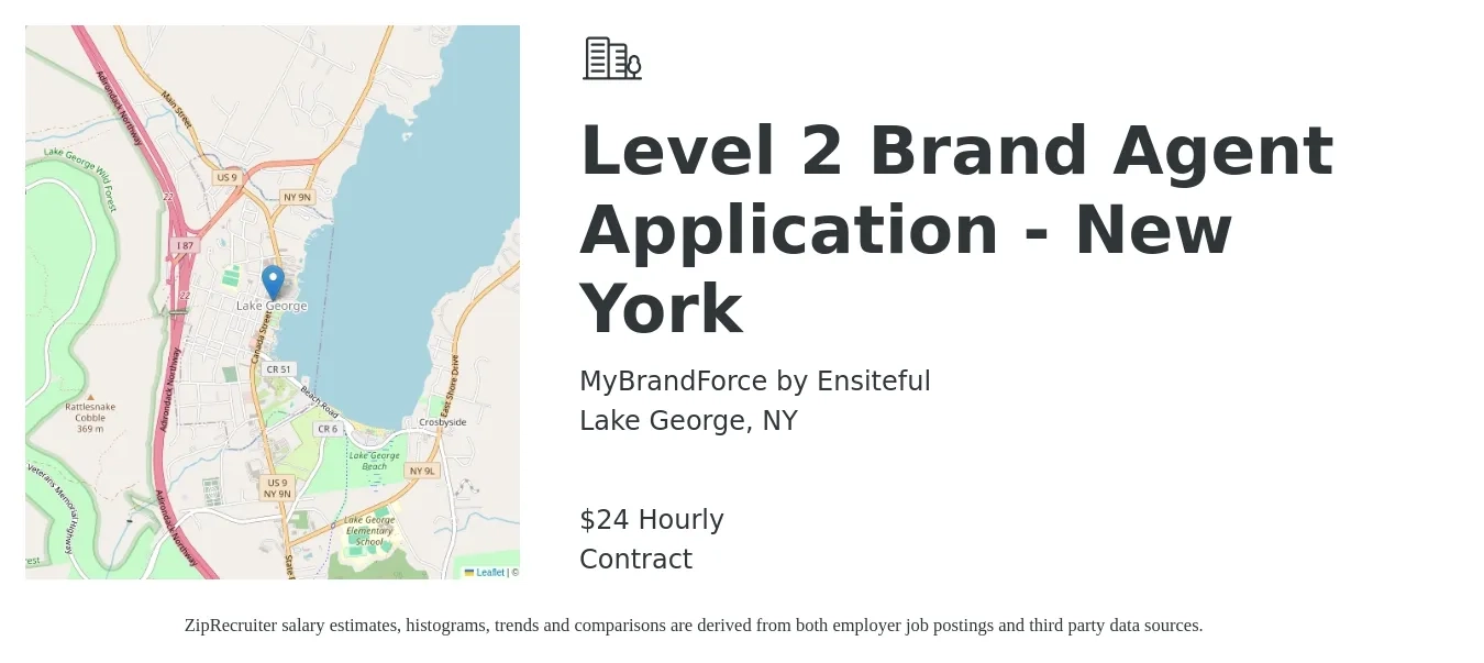 MyBrandForce by Ensiteful job posting for a Level 2 Brand Agent Application - New York in Lake George, NY with a salary of $25 Hourly with a map of Lake George location.
