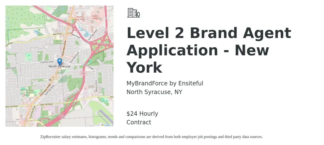 MyBrandForce by Ensiteful job posting for a Level 2 Brand Agent Application - New York in North Syracuse, NY with a salary of $25 Hourly with a map of North Syracuse location.