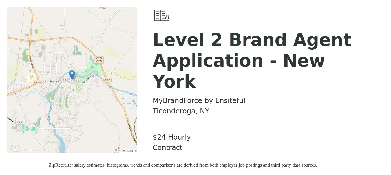 MyBrandForce by Ensiteful job posting for a Level 2 Brand Agent Application - New York in Ticonderoga, NY with a salary of $25 Hourly with a map of Ticonderoga location.