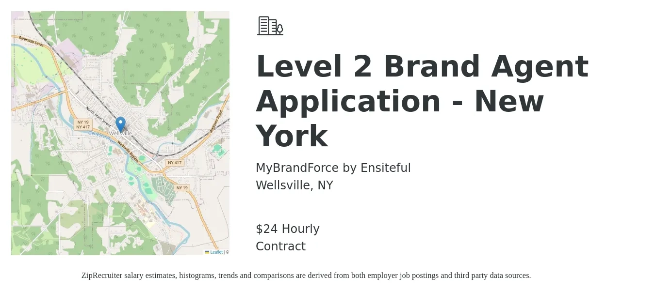 MyBrandForce by Ensiteful job posting for a Level 2 Brand Agent Application - New York in Wellsville, NY with a salary of $25 Hourly with a map of Wellsville location.