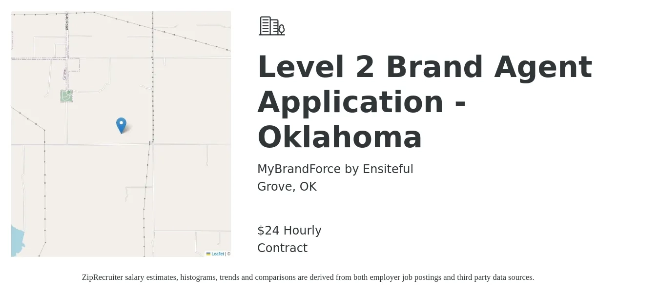 MyBrandForce by Ensiteful job posting for a Level 2 Brand Agent Application - Oklahoma in Grove, OK with a salary of $25 Hourly with a map of Grove location.