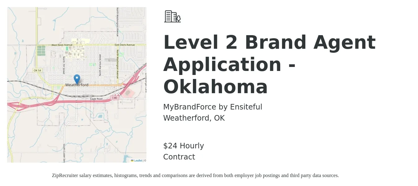 MyBrandForce by Ensiteful job posting for a Level 2 Brand Agent Application - Oklahoma in Weatherford, OK with a salary of $25 Hourly with a map of Weatherford location.