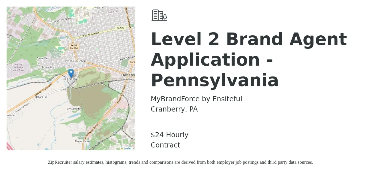 MyBrandForce by Ensiteful job posting for a Level 2 Brand Agent Application - Pennsylvania in Cranberry, PA with a salary of $25 Hourly with a map of Cranberry location.