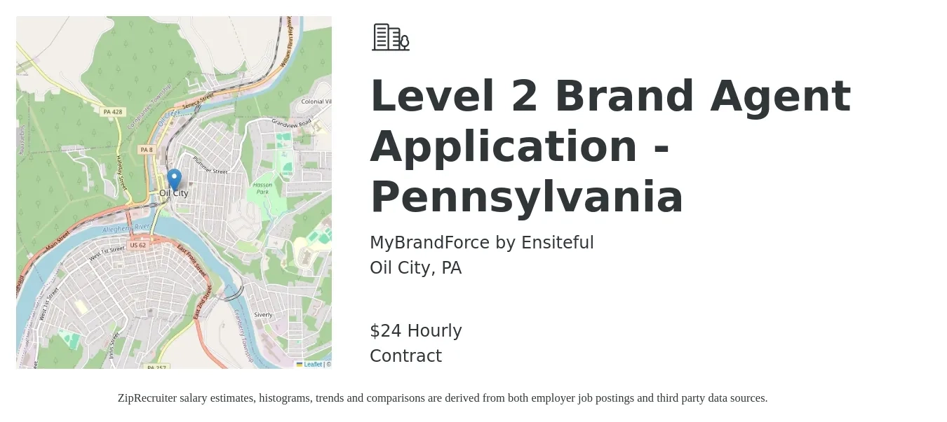 MyBrandForce by Ensiteful job posting for a Level 2 Brand Agent Application - Pennsylvania in Oil City, PA with a salary of $25 Hourly with a map of Oil City location.