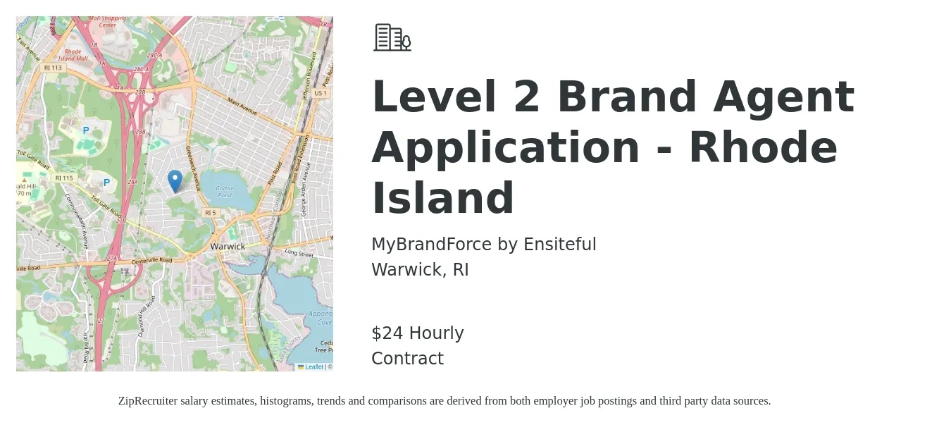 MyBrandForce by Ensiteful job posting for a Level 2 Brand Agent Application - Rhode Island in Warwick, RI with a salary of $25 Hourly with a map of Warwick location.