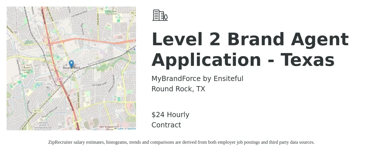 MyBrandForce by Ensiteful job posting for a Level 2 Brand Agent Application - Texas in Round Rock, TX with a salary of $25 Hourly with a map of Round Rock location.