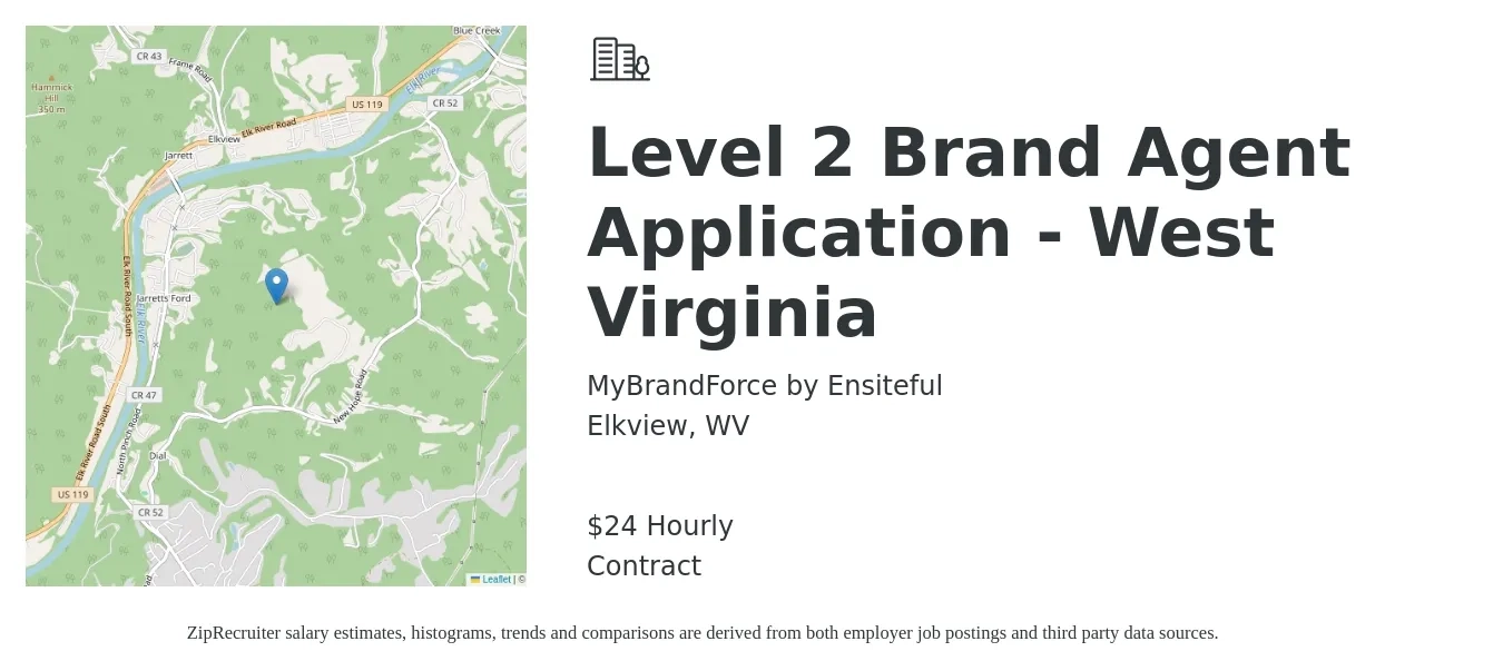 MyBrandForce by Ensiteful job posting for a Level 2 Brand Agent Application - West Virginia in Elkview, WV with a salary of $25 Hourly with a map of Elkview location.