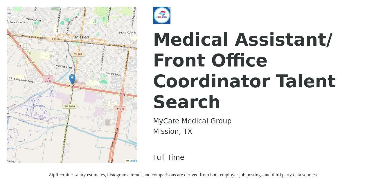 MyCare Medical Group job posting for a Medical Assistant/ Front Office Coordinator Talent Search in Mission, TX with a salary of $12 to $16 Hourly with a map of Mission location.