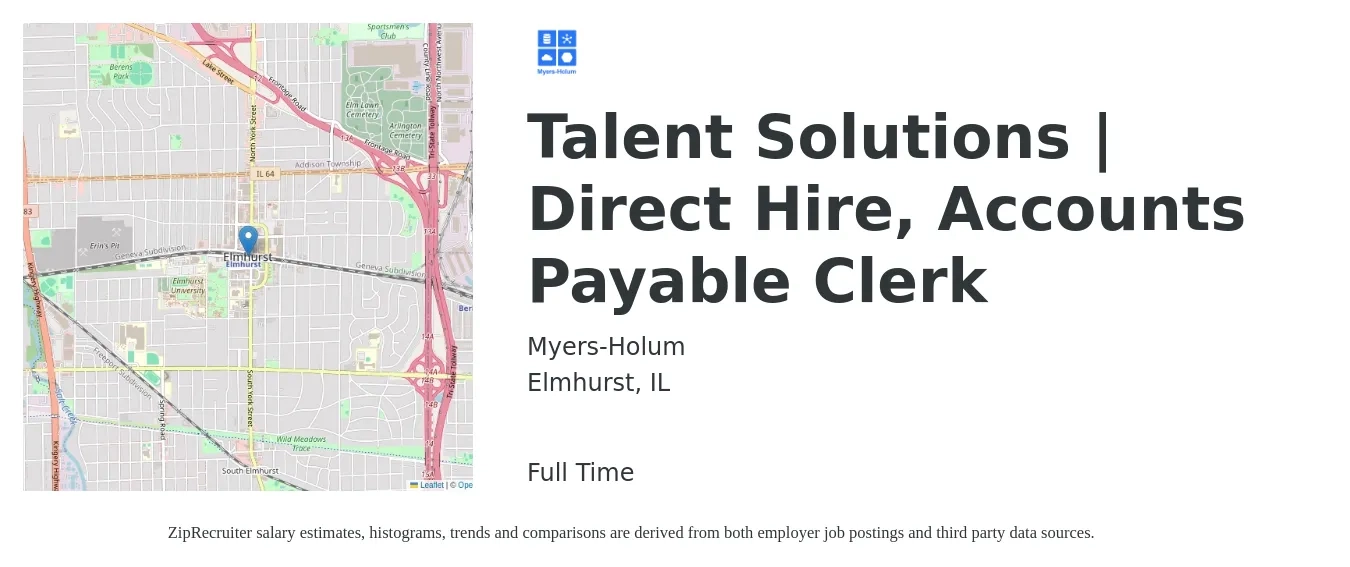 Myers-Holum job posting for a Talent Solutions | Direct Hire, Accounts Payable Clerk in Elmhurst, IL with a salary of $19 to $24 Hourly with a map of Elmhurst location.