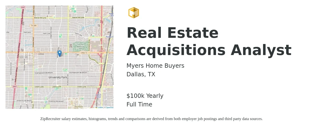 Myers Home Buyers job posting for a Real Estate Acquisitions Analyst in Dallas, TX with a salary of $100,000 Yearly with a map of Dallas location.