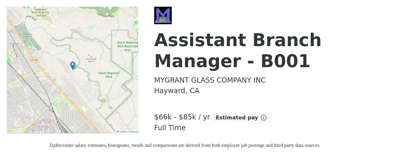 MYGRANT GLASS COMPANY INC job posting for a Assistant Branch Manager - B001 in Hayward, CA with a salary of $66,560 to $85,000 Yearly with a map of Hayward location.