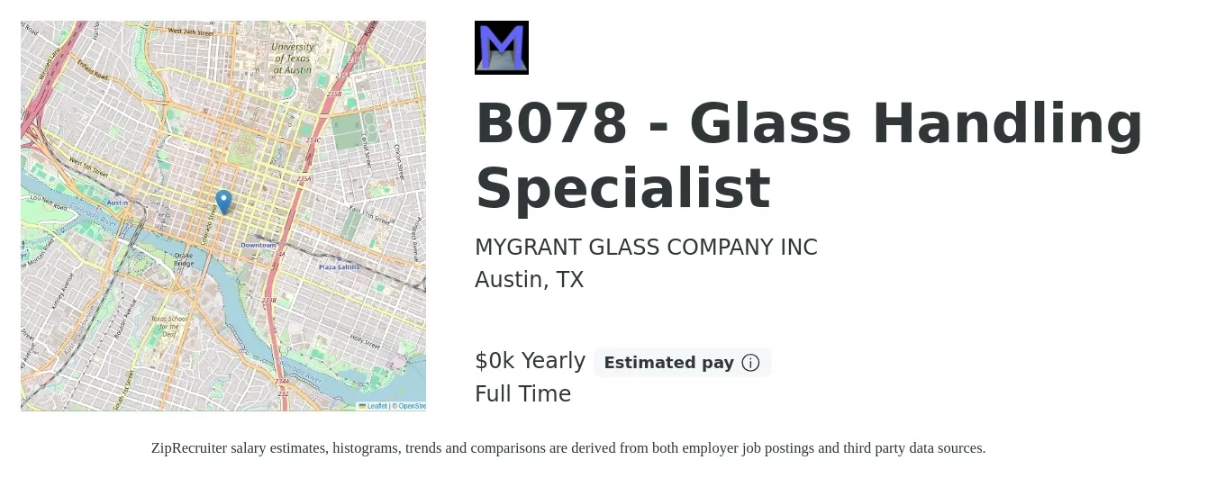 MYGRANT GLASS COMPANY INC job posting for a B078 - Glass Handling Specialist in Austin, TX with a salary of $17 to $24 Hourly with a map of Austin location.