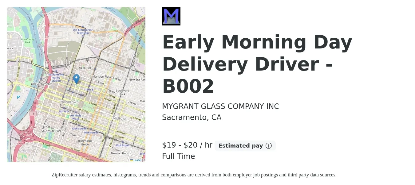 MYGRANT GLASS COMPANY INC job posting for a Early Morning Day Delivery Driver - B002 in Sacramento, CA with a salary of $21 to $23 Hourly with a map of Sacramento location.