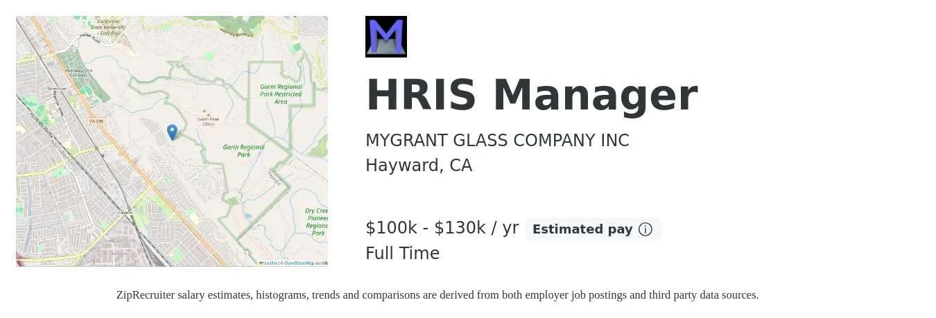 MYGRANT GLASS COMPANY INC job posting for a HRIS Manager in Hayward, CA with a salary of $90,000 to $115,000 Yearly with a map of Hayward location.