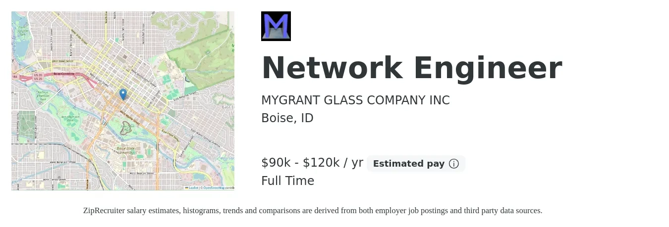 MYGRANT GLASS COMPANY INC job posting for a Network Engineer in Boise, ID with a salary of $90,000 to $120,000 Yearly with a map of Boise location.