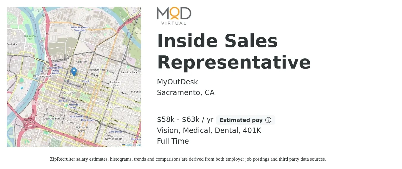 MyOutDesk job posting for a Inside Sales Representative in Sacramento, CA with a salary of $58,000 to $63,000 Yearly (plus commission) and benefits including vision, 401k, dental, life_insurance, and medical with a map of Sacramento location.