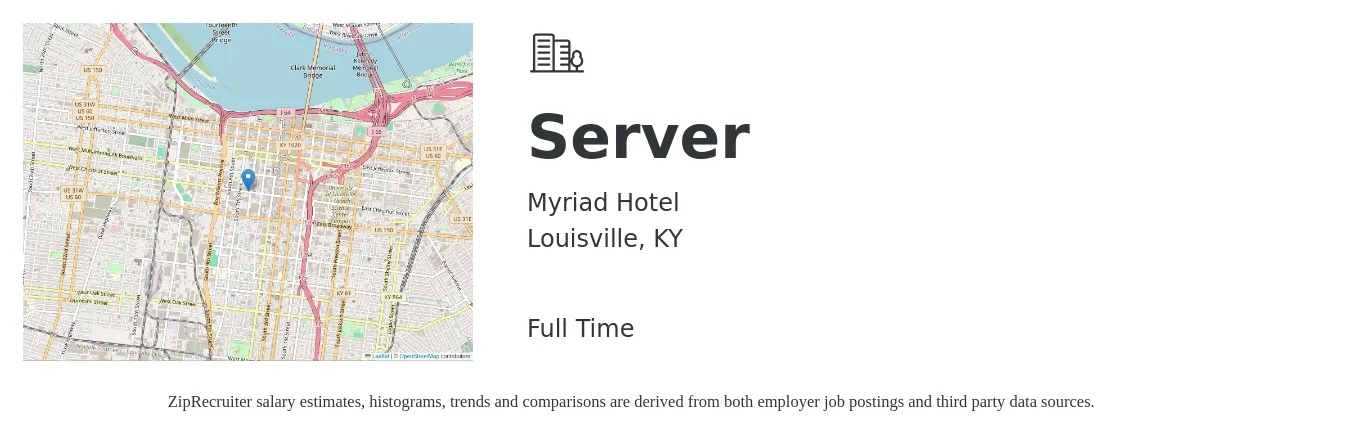 Myriad Hotel job posting for a Server in Louisville, KY with a salary of $10 to $17 Hourly with a map of Louisville location.