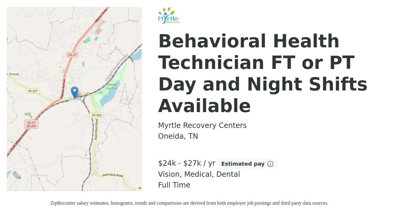 Myrtle Recovery Centers job posting for a Behavioral Health Technician FT or PT Day and Night Shifts Available in Oneida, TN with a salary of $24,960 to $27,040 Yearly and benefits including vision, dental, life_insurance, medical, and pto with a map of Oneida location.