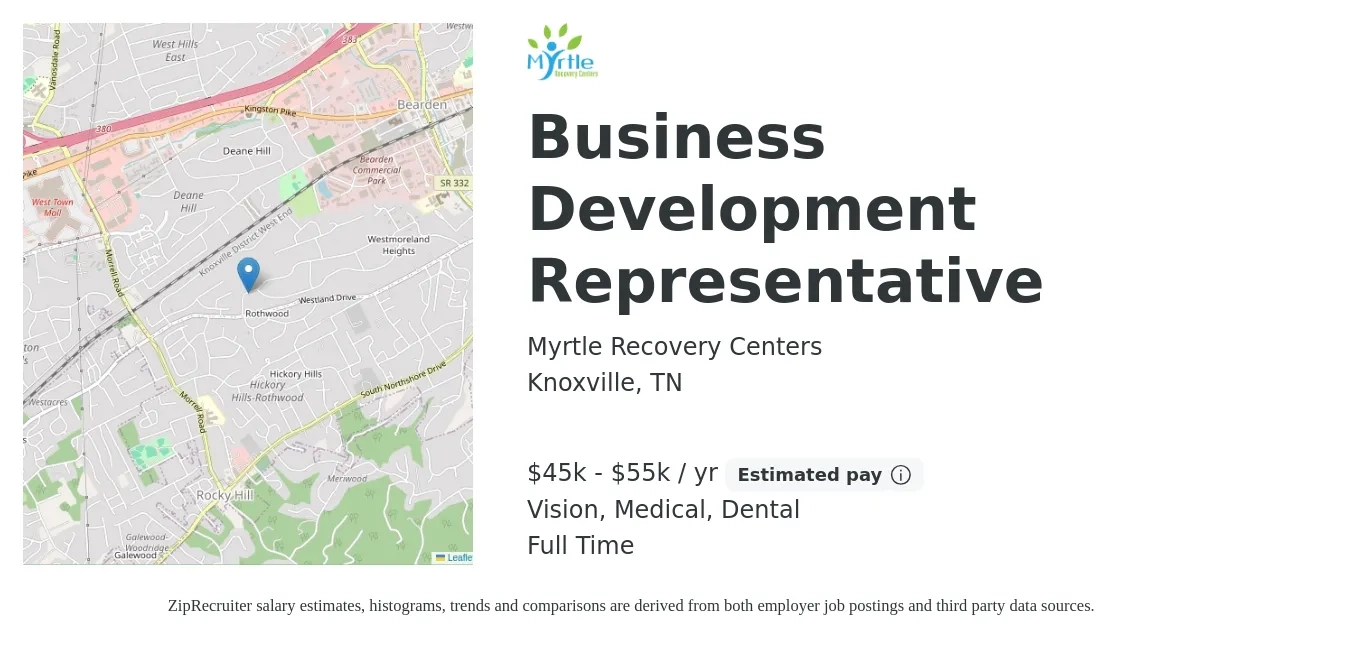 Myrtle Recovery Centers job posting for a Business Development Representative in Knoxville, TN with a salary of $45,000 to $55,000 Yearly and benefits including vision, dental, life_insurance, medical, and pto with a map of Knoxville location.