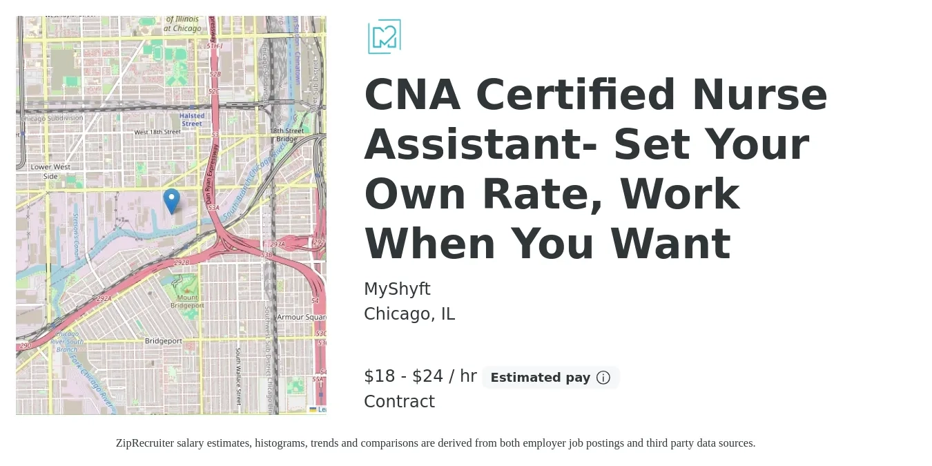 MyShyft (an app putting you in charge of when and where your work) job posting for a CNA Certified Nurse Assistant- Set Your Own Rate, Work When You Want in Chicago, IL with a salary of $19 to $25 Hourly with a map of Chicago location.