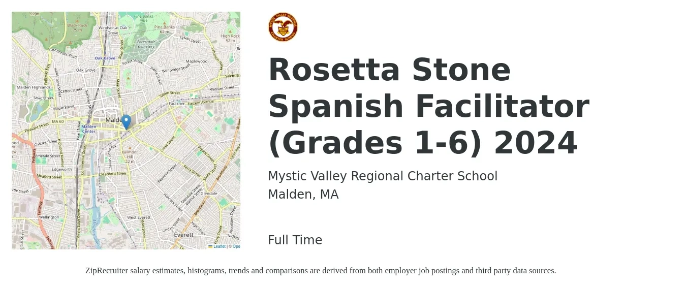 Mystic Valley Regional Charter School job posting for a Rosetta Stone Spanish Facilitator (Grades 1-6) 2024 in Malden, MA with a salary of $19 to $29 Hourly with a map of Malden location.