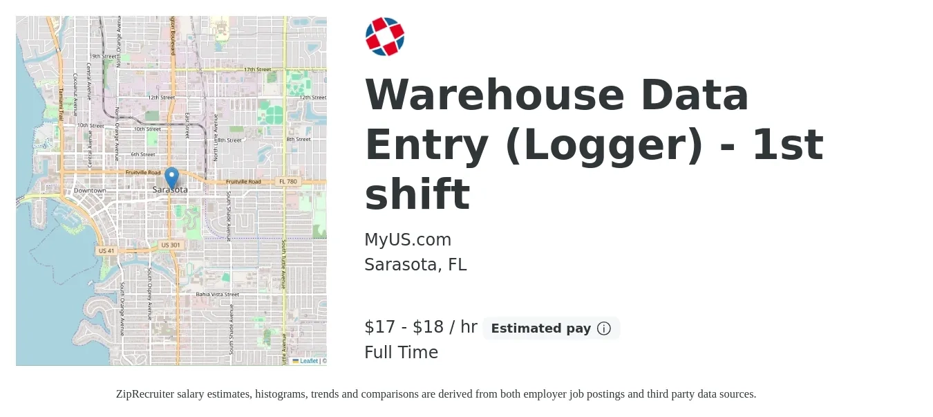 MyUS.com job posting for a Warehouse Data Entry (Logger) - 1st shift in Sarasota, FL with a salary of $18 to $19 Hourly with a map of Sarasota location.