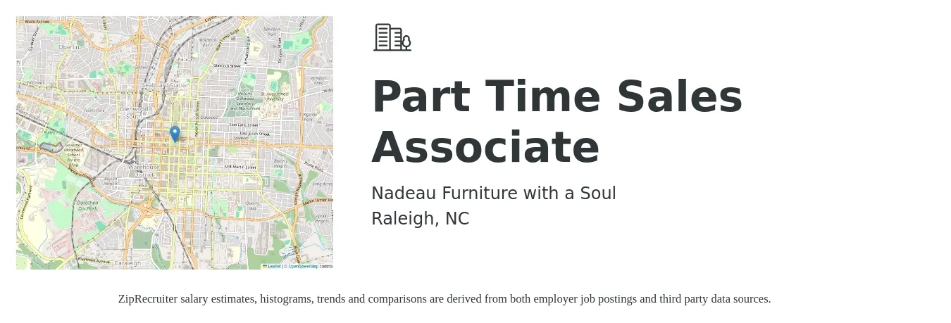 Nadeau Furniture with a Soul job posting for a Part Time Sales Associate in Raleigh, NC with a salary of $16 Hourly with a map of Raleigh location.
