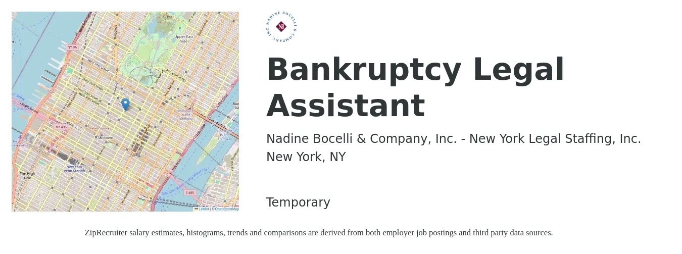 Nadine Bocelli & Company, Inc. - New York Legal Staffing, Inc. job posting for a Bankruptcy Legal Assistant in New York, NY with a salary of $20 to $26 Hourly with a map of New York location.