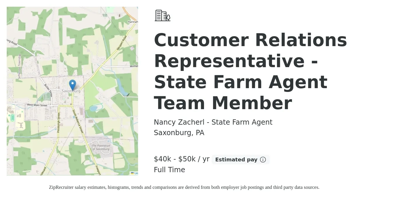 Nancy Zacherl - State Farm Agent job posting for a Customer Relations Representative - State Farm Agent Team Member in Saxonburg, PA with a salary of $40,000 to $50,000 Yearly with a map of Saxonburg location.
