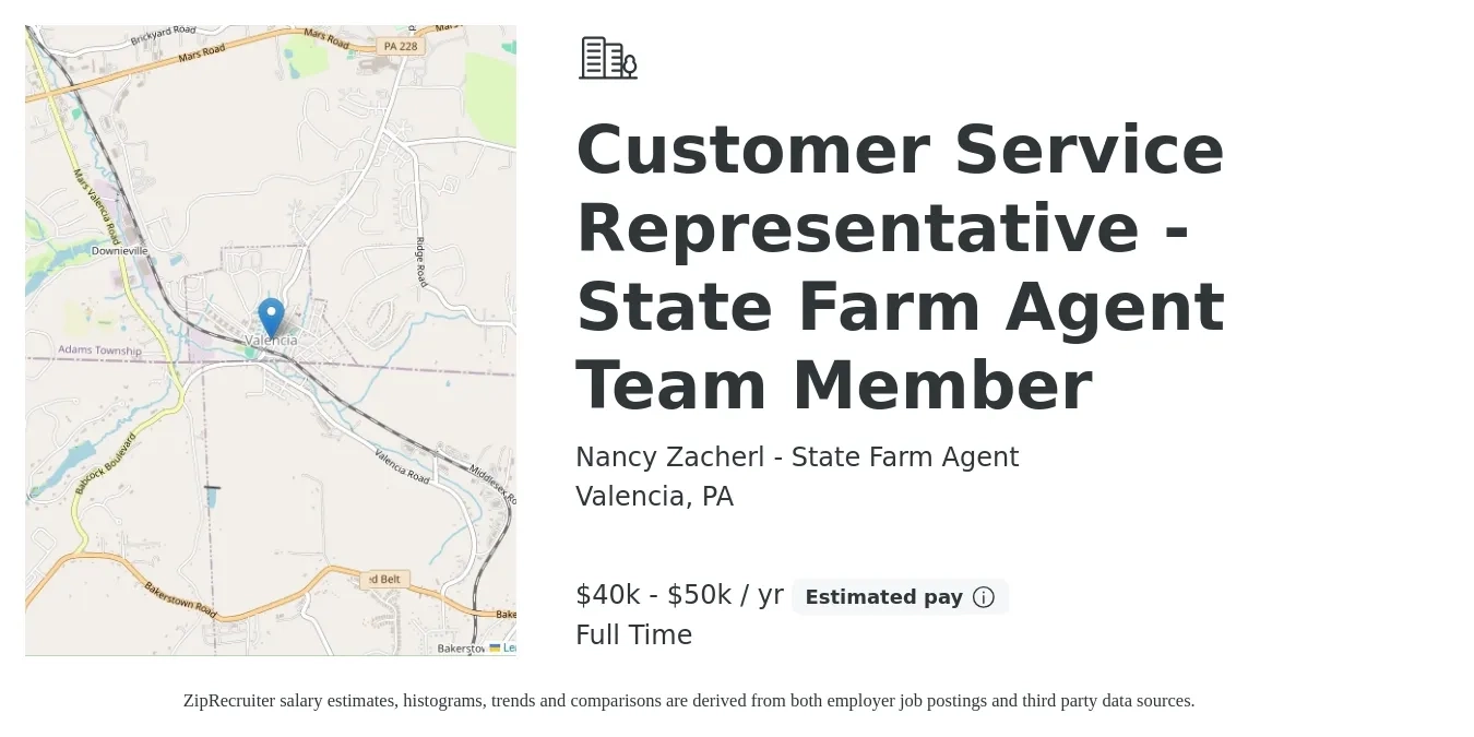 Nancy Zacherl - State Farm Agent job posting for a Customer Service Representative - State Farm Agent Team Member in Valencia, PA with a salary of $40,000 to $50,000 Yearly with a map of Valencia location.