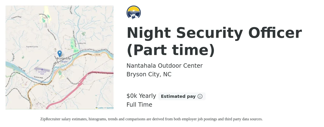 Nantahala Outdoor Center job posting for a Night Security Officer (Part time) in Bryson City, NC with a salary of $15 Yearly with a map of Bryson City location.
