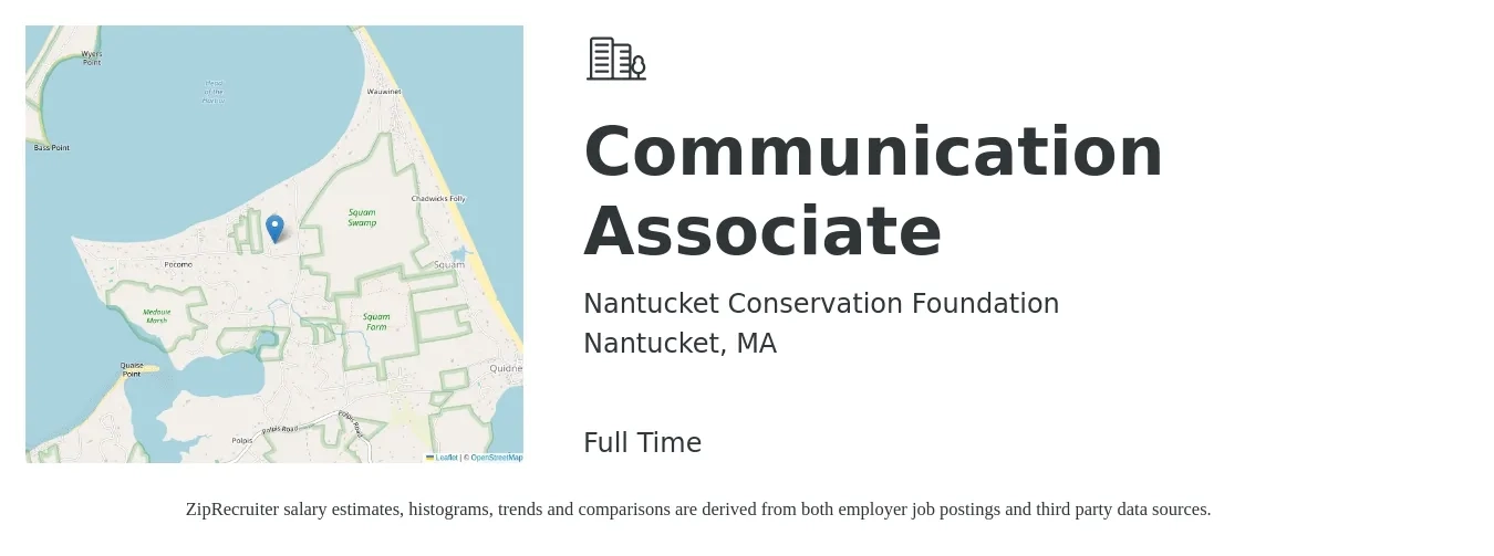 Nantucket Conservation Foundation job posting for a Communication Associate in Nantucket, MA with a salary of $56,000 to $80,600 Yearly with a map of Nantucket location.