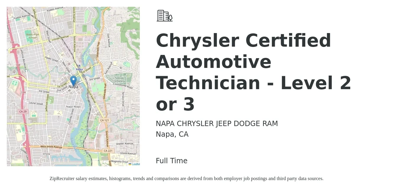 NAPA CHRYSLER JEEP DODGE RAM job posting for a Chrysler Certified Automotive Technician - Level 2 or 3 in Napa, CA with a salary of $28 to $45 Hourly with a map of Napa location.