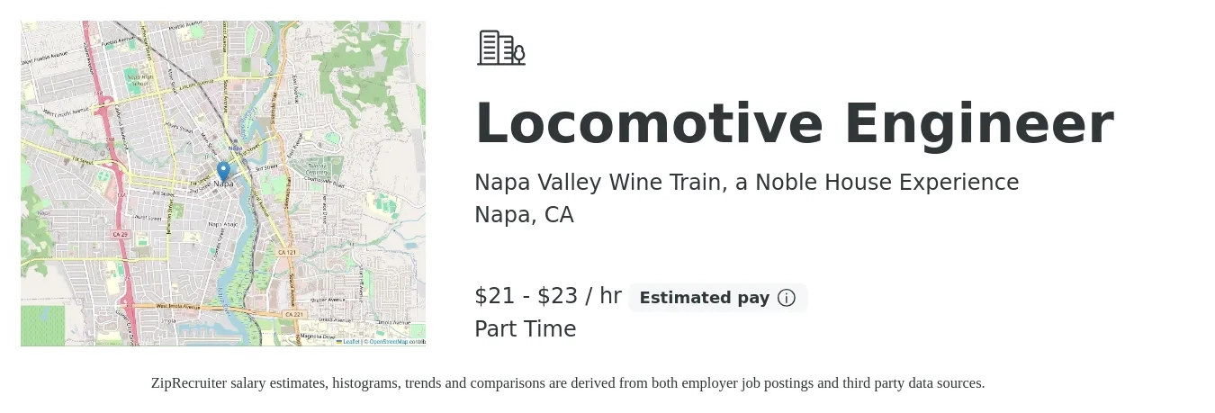 Napa Valley Wine Train, a Noble House Experience job posting for a Locomotive Engineer in Napa, CA with a salary of $22 to $24 Hourly with a map of Napa location.