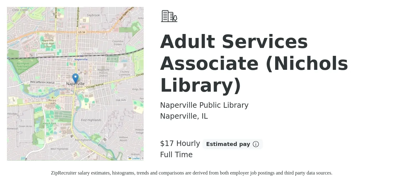 Naperville Public Library job posting for a Adult Services Associate (Nichols Library) in Naperville, IL with a salary of $19 Hourly with a map of Naperville location.