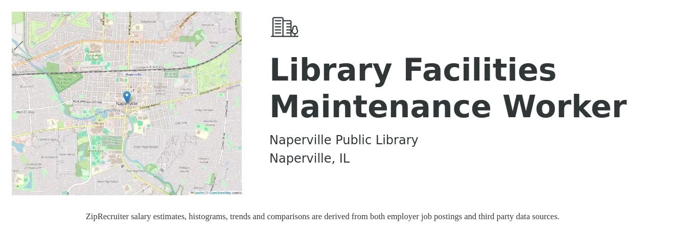 Naperville Public Library job posting for a Library Facilities Maintenance Worker in Naperville, IL with a salary of $17 to $25 Hourly with a map of Naperville location.