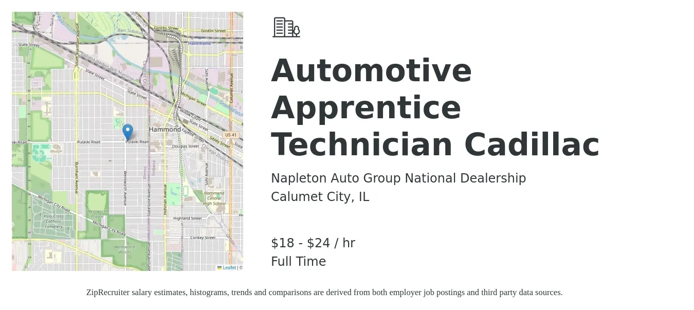 Napleton Auto Group National Dealership job posting for a Automotive Apprentice Technician Cadillac in Calumet City, IL with a salary of $19 to $25 Hourly with a map of Calumet City location.