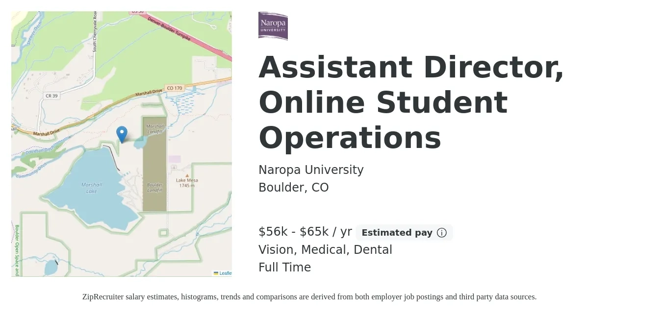 Naropa University job posting for a Assistant Director, Online Student Operations in Boulder, CO with a salary of $56,800 to $65,600 Yearly and benefits including dental, life_insurance, medical, retirement, and vision with a map of Boulder location.